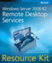 Windows Server� 2008 R2 Remote Desktop Services Resource Kit