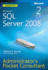 Microsoft(R) Sql Server(R) 2008 Administrator's Pocket Consultant
