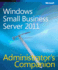 Windows Small Business Server 2011 Administrator's Companion