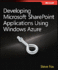 Developing Microsoft Sharepoint Applications Using Windows Azure