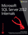 Microsoft Sql Server 2012 Internals: Professional