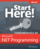 Start Here! Fundamentals of Microsoft. Net Programming