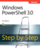 Windows Powershell 3.0 Step By Step (Step By Step Developer)