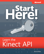Start Here! Learn Microsoft Kinect Api