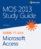 Mos 2013 Study Guide for Microsoft Access (Mos Study Guide)