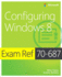 Configuring Windows 8: Exam Ref 70-687