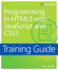 Programming in Html5 With Javascript and Css3 Training Guide