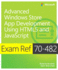Exam Ref 70-482: Advanced Windows Store App Development Using Html 5 and Javascript