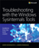 Troubleshooting With the Windows Sysinternals Tools (It Best Practices-Microsoft Press)