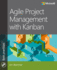 Agile Project Management With Kanban (Developer Best Practices)