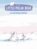 Lars and the Brave Little Hare (Little Polar Bear)