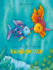 You Can't Win Them All, Rainbow Fish (8)