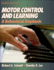 Motor Control and Learning: a Behavioral Emphasis, Fourth Edition