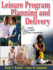 Leisure Program Planning and Delivery [With Cdrom]