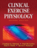 Clinical Exercise Physiology - 2nd Edition
