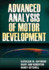 Advanced Analysis of Motor Development