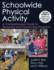 Schoolwide Physical Activity: a Comprehensive Guide to Designing and Conducting Programs