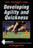 Developing Agility and Quickness (Nsca Sport Performance)