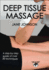 Deep Tissue Massage (Hands-on Guides for Therapists)