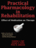 Practical Pharmacology in Rehabilitation