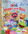 Show-and-Tell (Little Golden Books: Muppet Babies)