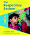 The Respiratory System (Pebble Books)