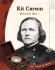 Kit Carson: Mountain Man (Exploring the West Biographies)