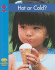 Hot Or Cold (Yellow Umbrella Books)