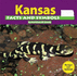 Kansas Facts and Symbols (the States and Their Symbols (Before 2003))