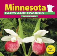 Minnesota Facts and Symbols (the States and Their Symbols)