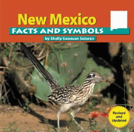 New Mexico Facts and Symbols (the States and Their Symbols)