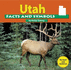 Utah Facts and Symbols (the States & Their Symbols (Before 2003))
