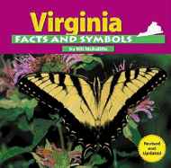 Virginia Facts and Symbols (the States and Their Symbols)