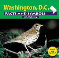 Washington, D.C. Facts and Symbols (the States and Their Symbols)
