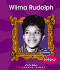 Wilma Rudolph (First Biographies)
