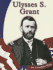 Ulysses S. Grant (Let Freedom Ring: Civil War Biographies)