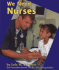 We Need Nurses (Pebble Books)