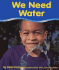 We Need Water