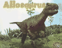 Allosaurus (Pebble Plus: Dinosaurs and Prehistoric Animals)
