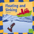 Floating and Sinking (Our Physical World)