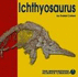 Ichthyosaurus (Discovering Dinosaurs)