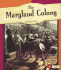 The Maryland Colony (Fact Finders: American Colonies)