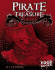 Pirate Treasure: Stolen Riches (the Real World of Pirates)