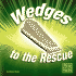 Wedges to the Rescue (First Facts: Simple Machines to the Rescue)