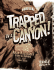 Trapped in a Canyon: Aron Ralston's Story of Survival (Edge Books: True Tales of Survival)