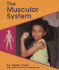 The Muscular System (Human Body Systems)