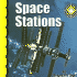 Space Stations (Explore Space! )