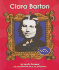 Clara Barton (First Biographies)