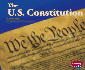 The U. S. Constitution (Pebble Plus)