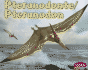 Pteranodonte/Pteranodon (Dinosaurios Y Animales Prehist�ricos / Dinosaurs and Prehistoric Animals) (Spanish and English Edition)